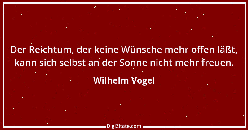 Zitat von Wilhelm Vogel 205