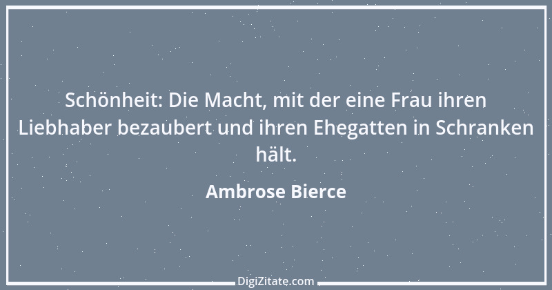 Zitat von Ambrose Bierce 21