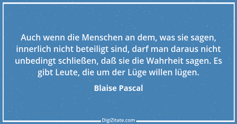 Zitat von Blaise Pascal 324