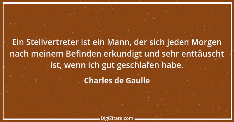 Zitat von Charles de Gaulle 29