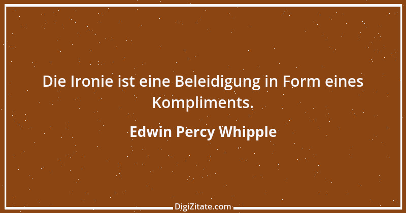 Zitat von Edwin Percy Whipple 2