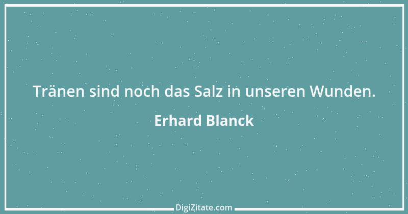 Zitat von Erhard Blanck 1346