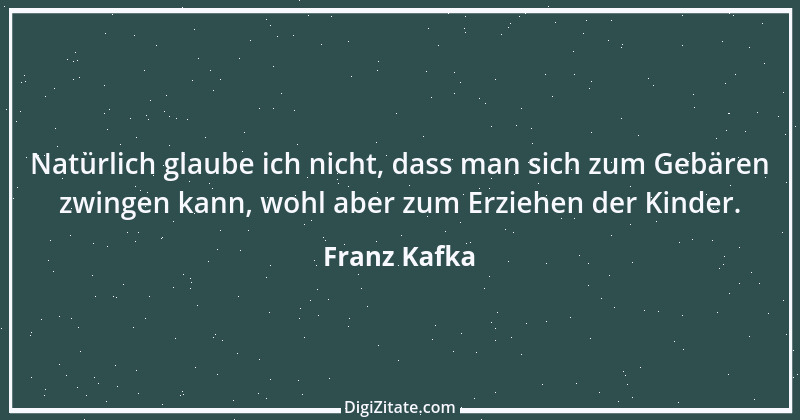 Zitat von Franz Kafka 146