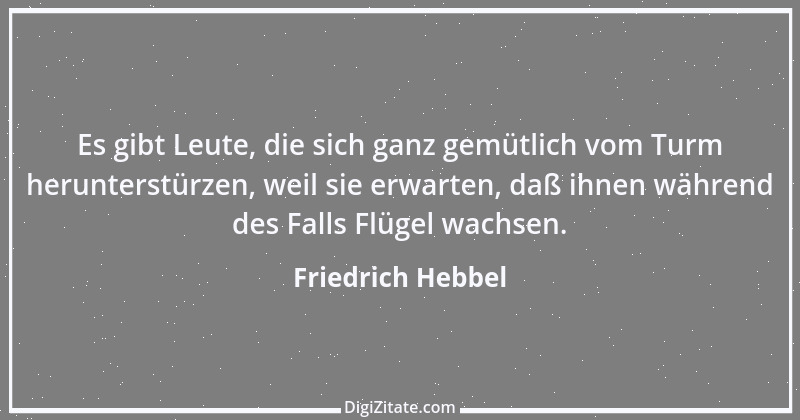 Zitat von Friedrich Hebbel 146