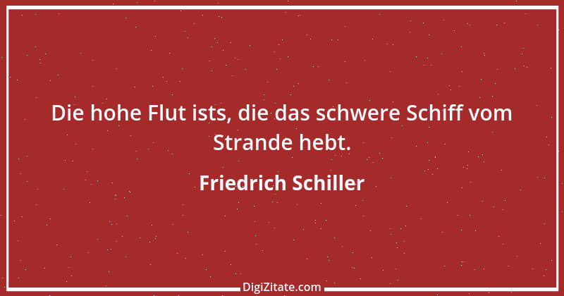 Zitat von Friedrich Schiller 1308