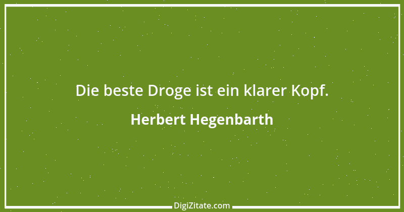 Zitat von Herbert Hegenbarth 1