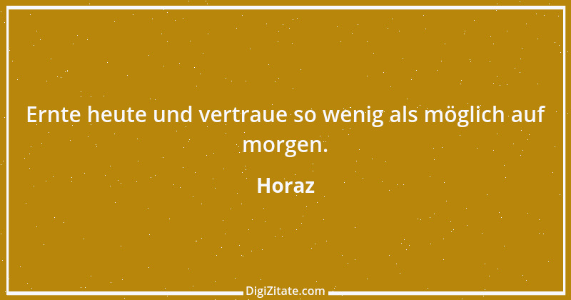 Zitat von Horaz 197