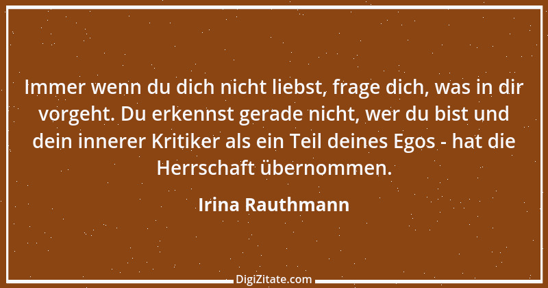 Zitat von Irina Rauthmann 318