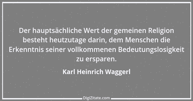 Zitat von Karl Heinrich Waggerl 9