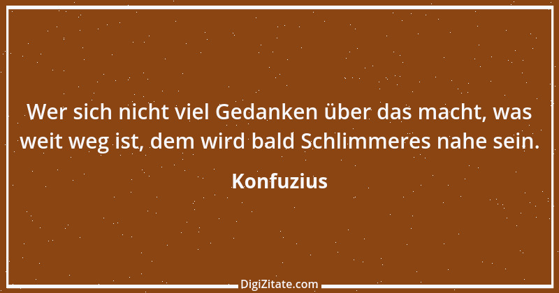 Zitat von Konfuzius 34