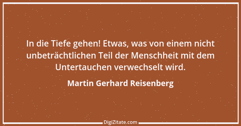 Zitat von Martin Gerhard Reisenberg 1106