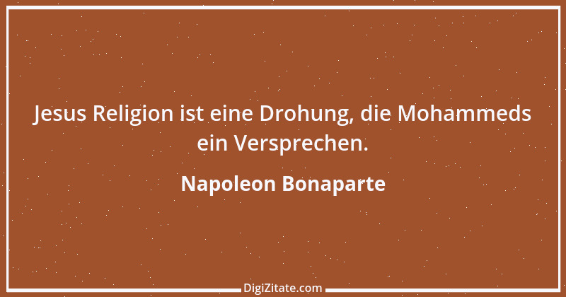 Zitat von Napoleon Bonaparte 141