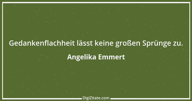 Zitat von Angelika Emmert 23