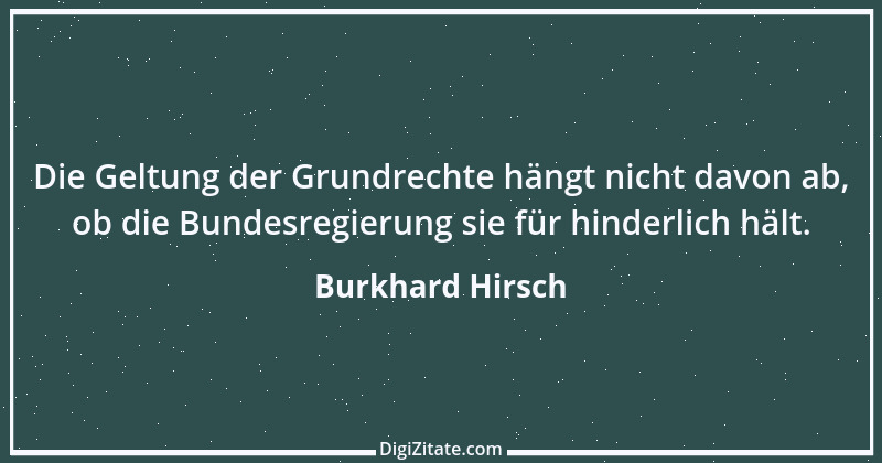 Zitat von Burkhard Hirsch 5