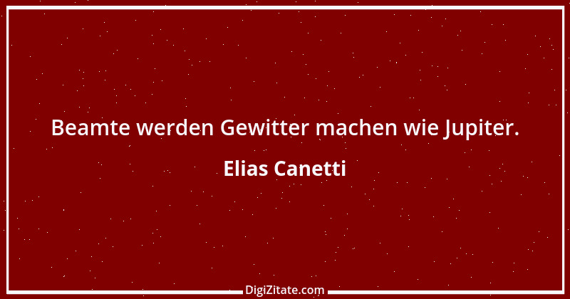 Zitat von Elias Canetti 69