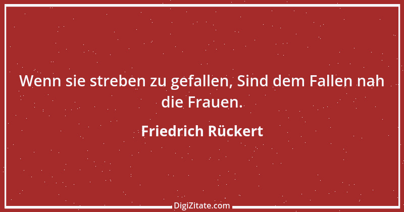 Zitat von Friedrich Rückert 345