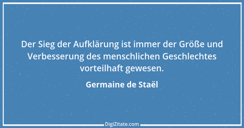 Zitat von Germaine de Staël 7