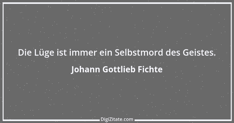 Zitat von Johann Gottlieb Fichte 70