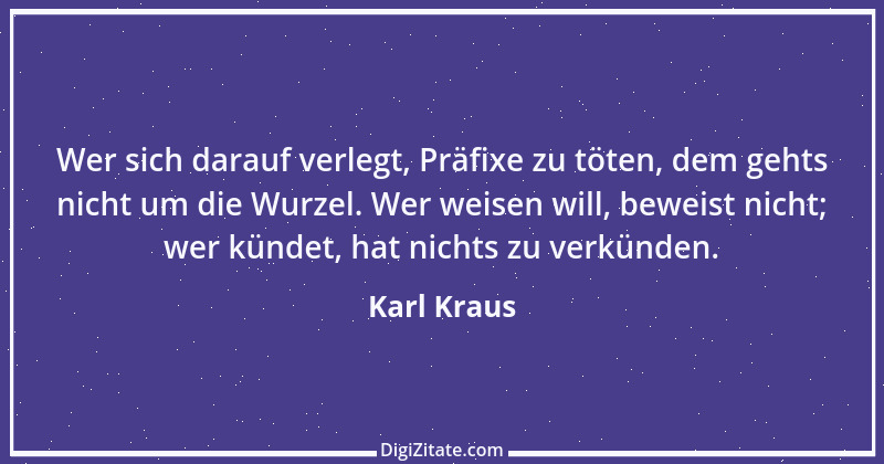 Zitat von Karl Kraus 135