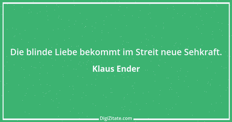 Zitat von Klaus Ender 49