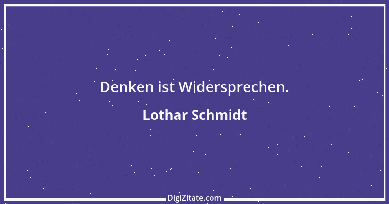 Zitat von Lothar Schmidt 72