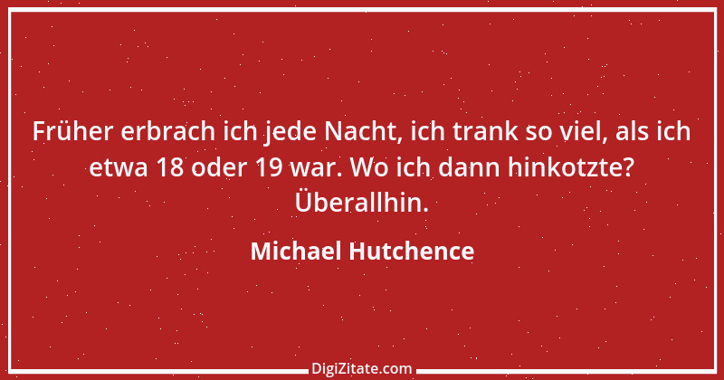 Zitat von Michael Hutchence 2