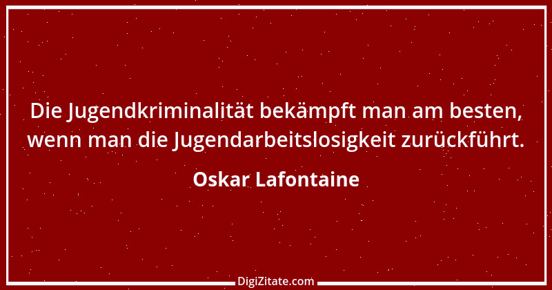 Zitat von Oskar Lafontaine 105