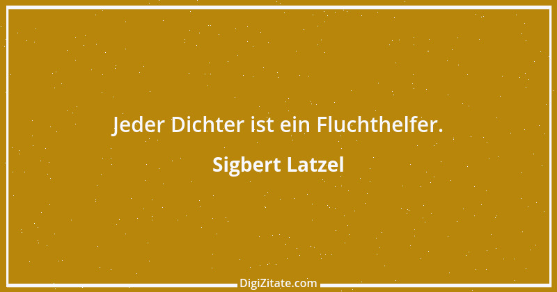 Zitat von Sigbert Latzel 285