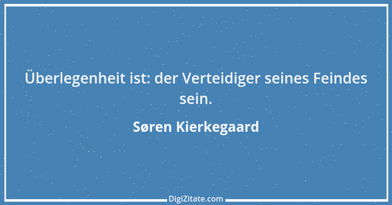 Zitat von Søren Kierkegaard 119