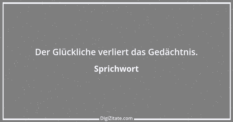 Zitat von Sprichwort 3368