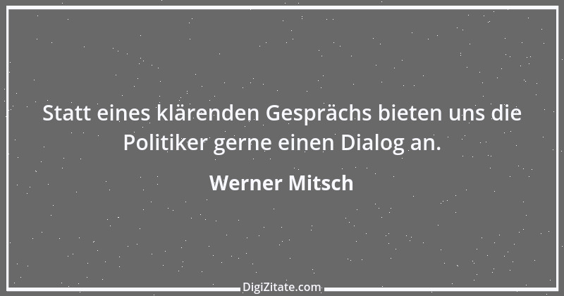 Zitat von Werner Mitsch 80