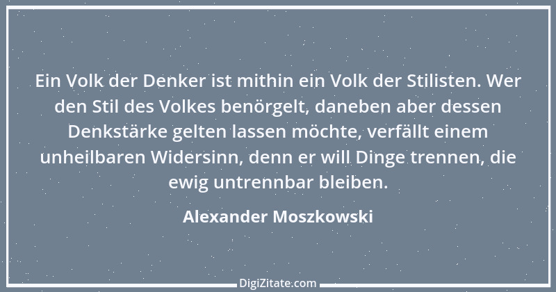 Zitat von Alexander Moszkowski 22