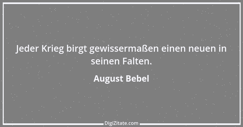 Zitat von August Bebel 19