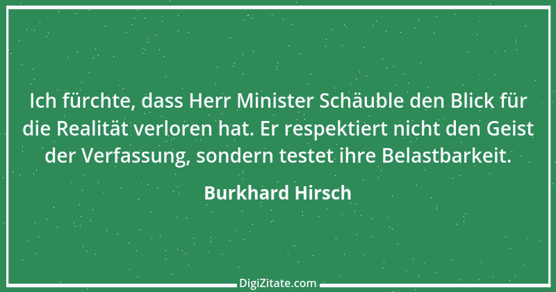 Zitat von Burkhard Hirsch 6