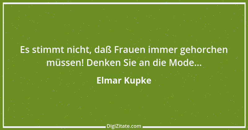 Zitat von Elmar Kupke 707