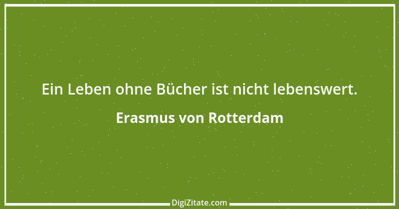 Zitat von Erasmus von Rotterdam 27