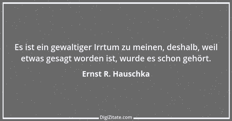 Zitat von Ernst R. Hauschka 33