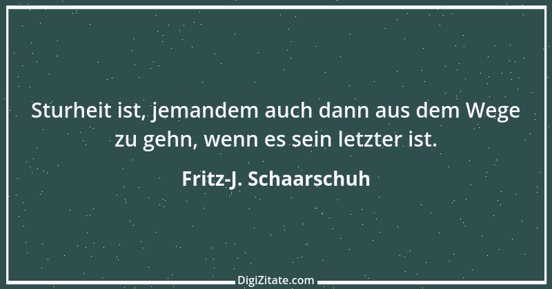 Zitat von Fritz-J. Schaarschuh 111