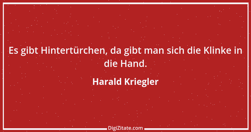 Zitat von Harald Kriegler 19