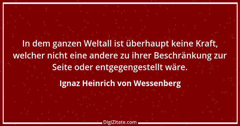 Zitat von Ignaz Heinrich von Wessenberg 10