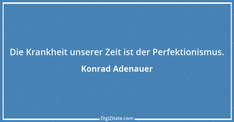 Zitat von Konrad Adenauer 146