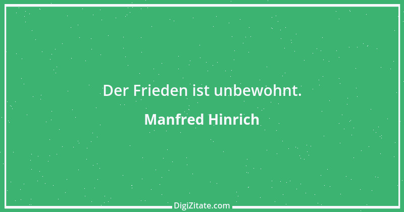 Zitat von Manfred Hinrich 2551