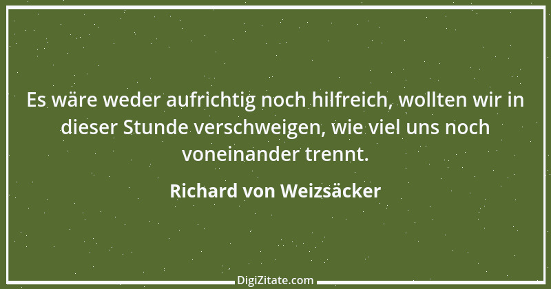 Zitat von Richard von Weizsäcker 67