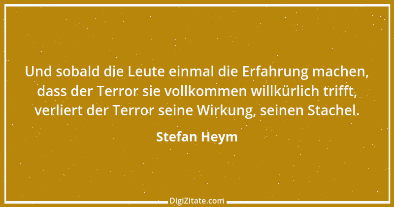 Zitat von Stefan Heym 22