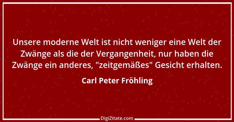 Zitat von Carl Peter Fröhling 95