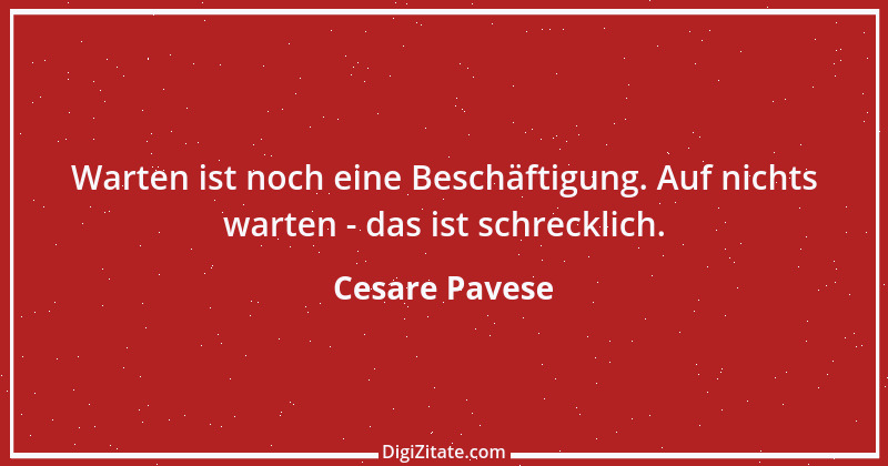 Zitat von Cesare Pavese 7