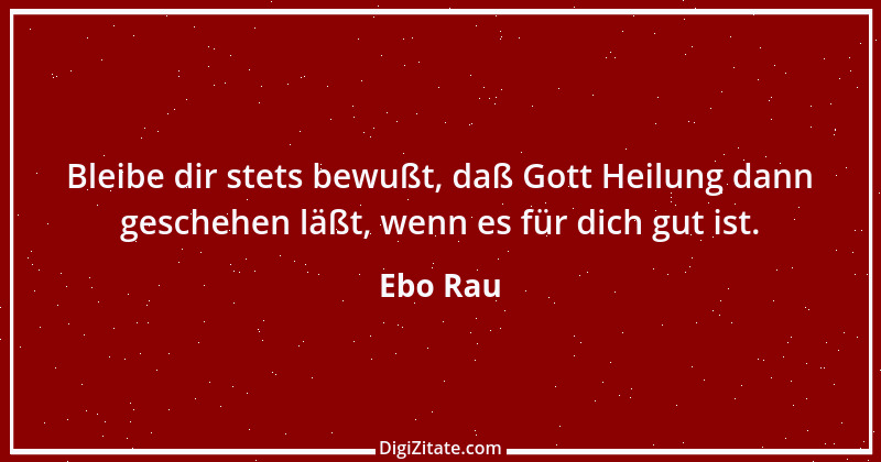 Zitat von Ebo Rau 131