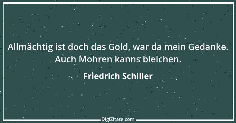 Zitat von Friedrich Schiller 895