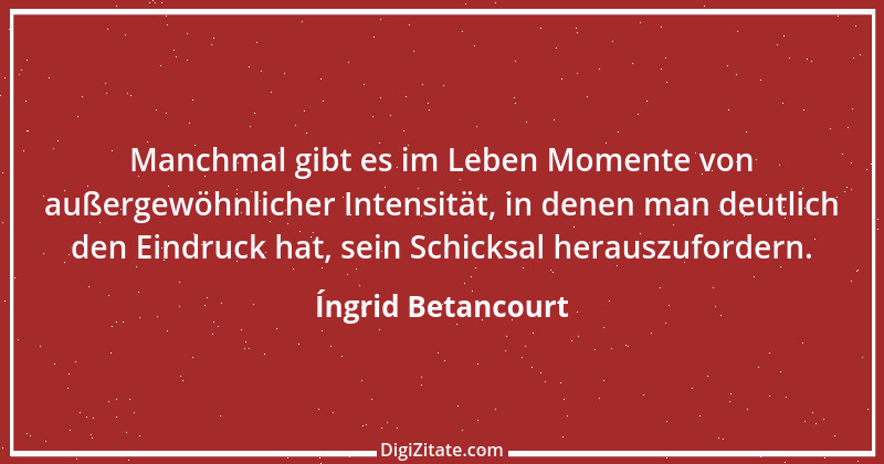 Zitat von Íngrid Betancourt 3