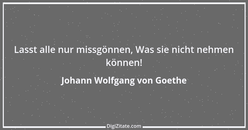 Zitat von Johann Wolfgang von Goethe 1378